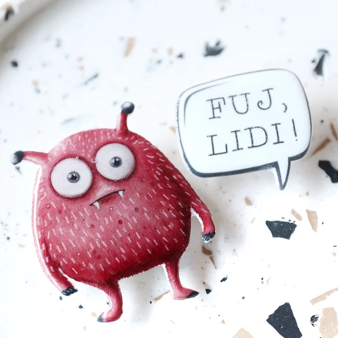 PŘÍŠERKA - “Fuj lidi” dvoj-brož